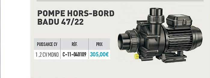 pompe hors bord badu 47 22