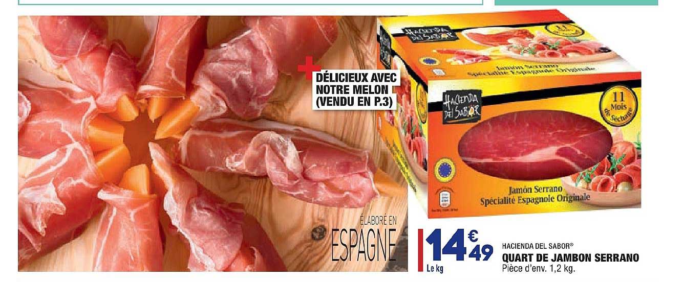 quart de jambon serrano hacienda del sabor