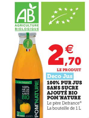 100% pur jus sans sucre ajouté bio pom'nature deco jus