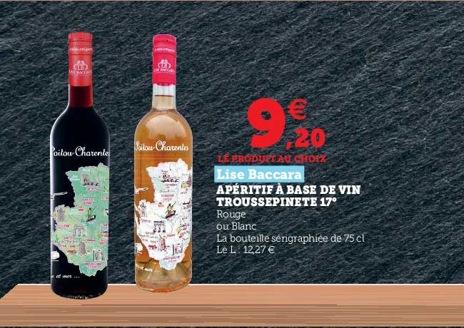 apéritif à base de vin troussepinete 17° lise baccara
