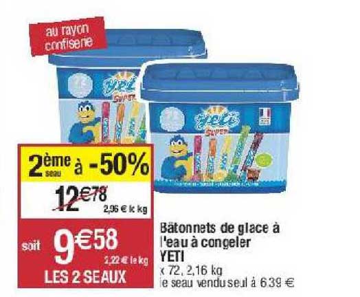 bâtonnets de glace à l'eau à congeler yeti 2ème seau à -50%
