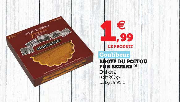 Broyé Du Poitou Pur Beurre Goulibeur