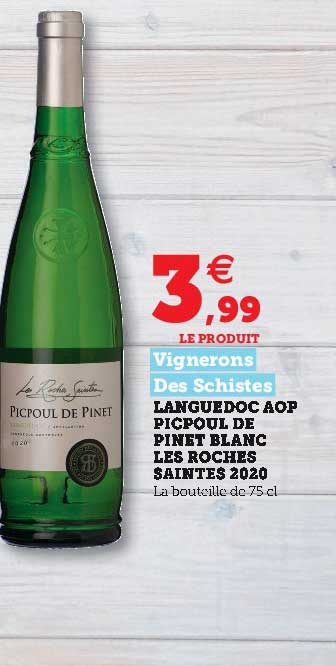 languedoc aop picpoul de pinet blanc les roches saintes 2020 vignerons des schistes