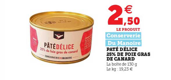 pâté délice 25% de foie gras de canard conserverie du manoire