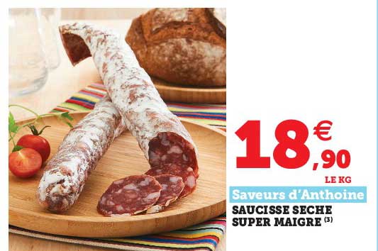 saucisse sèche super maigre saveurs d'anthoine