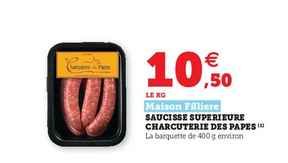 saucisse supérieure charcuterie des papes maison fillière