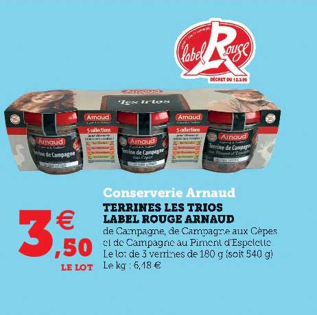 terrines les trios label rouge arnaud conserverie arnaud