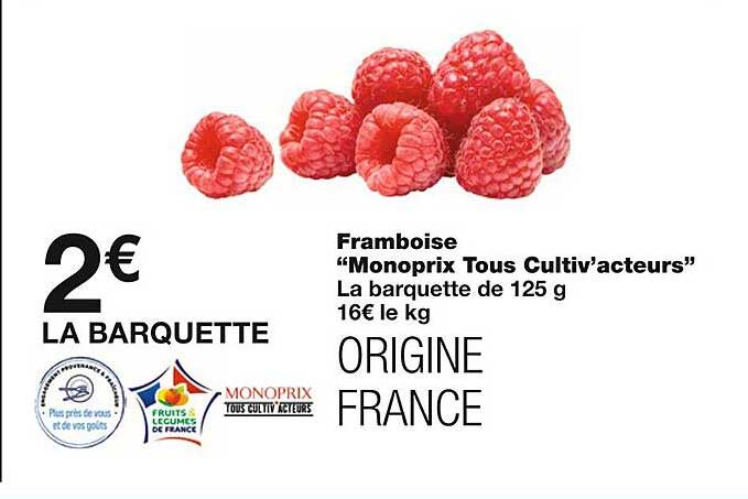 framboise "monoprix tous cultiv'acteurs"