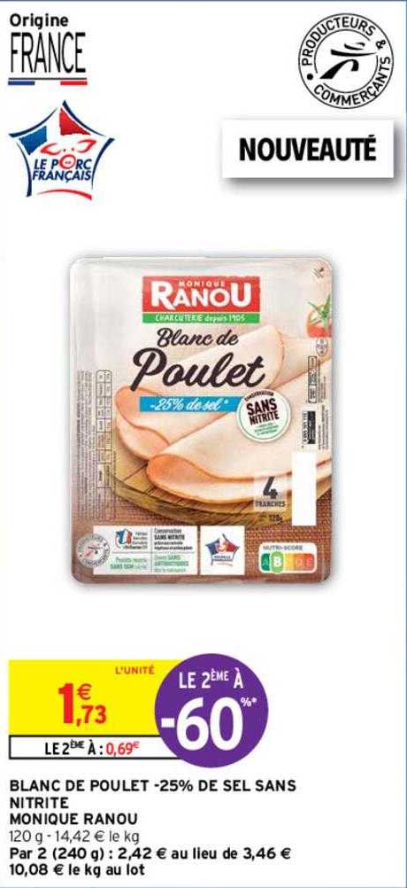 blanc de poulet -25% de sel sans nitrite monique ranou