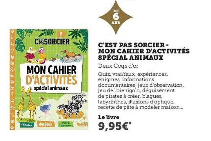 c'est pas sorcier - mon cahier d'activités spécial animaux - deux coqs d'or