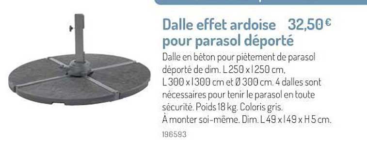 Dalle Effet Ardoise Pour Parasol Déporté