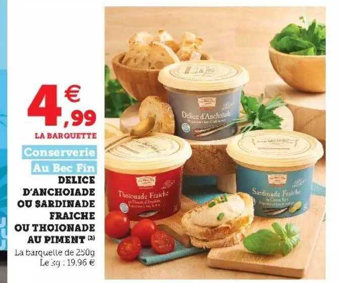 délice d'anchoïade ou sardinade fraîche ou thoïonade au piment conserverie au bec fin