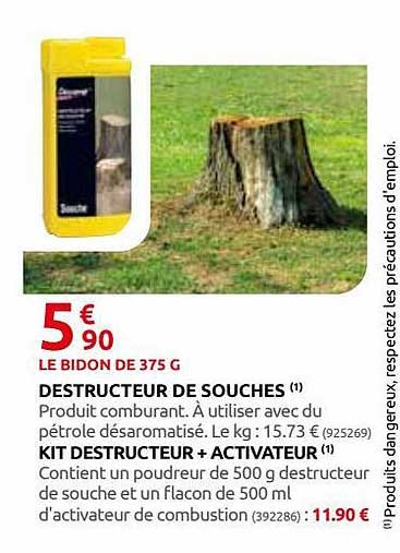 destructeur de souches, kit destructeur + activateur