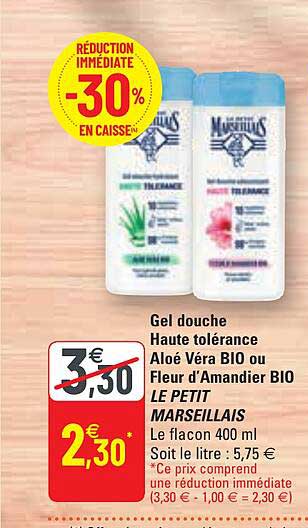 gel douche haute tolérance aloé vera ou fleur d'amandier bio le petit marseillais