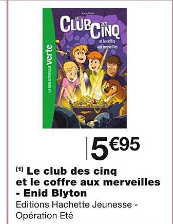 le club des cinq et le coffre aux merveilles - enid blyton