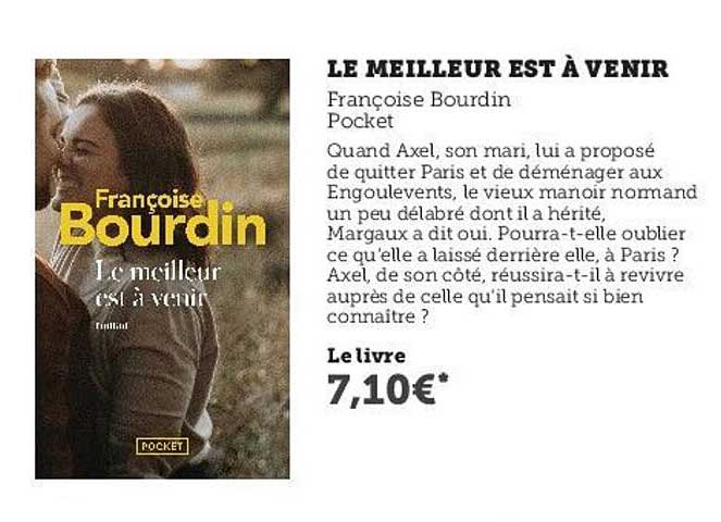 le meilleur est à venir - françoise bourdin