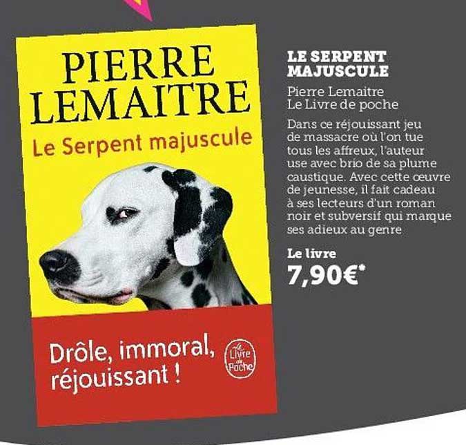le serpent majuscule - pierre lemaître