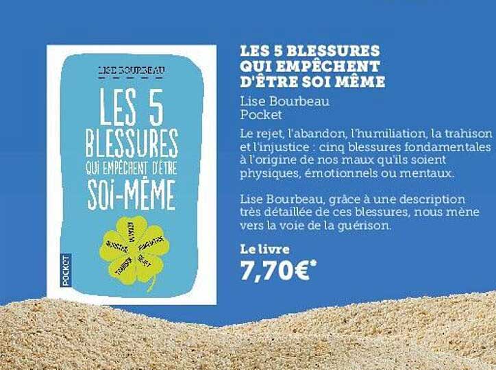les 5 blessures qui empêchent d'être soi même - lise bourbeau