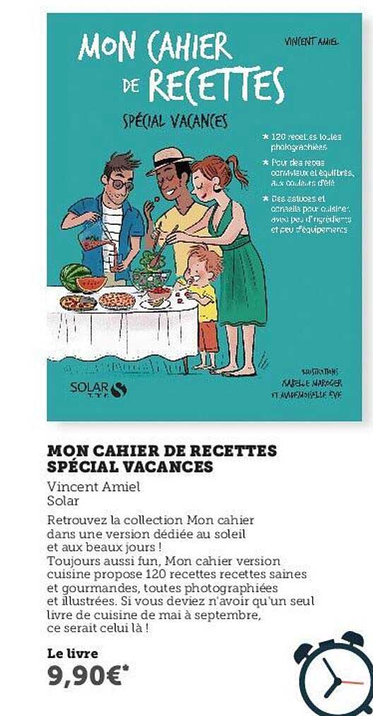 mon cahier de recettes spécial vacances - vincent amiel