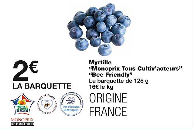 myrtille "monoprix tous cultiv'acteurs""bee friendly"