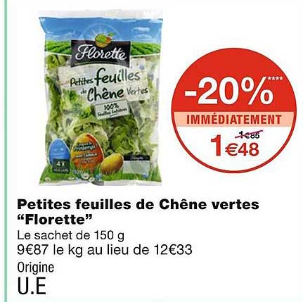 petites feuilles de chêne vertes "florette"