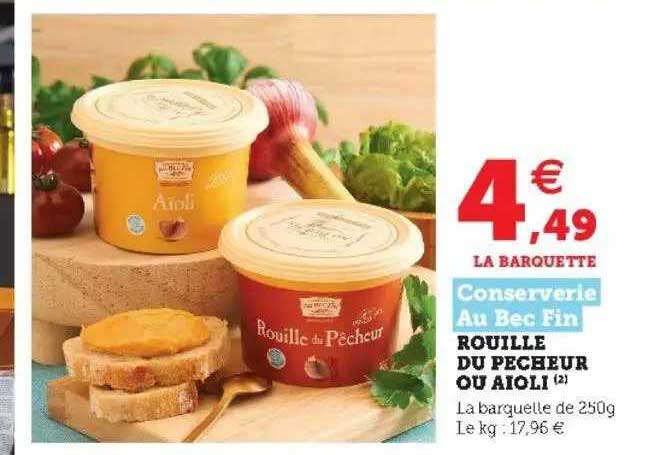 rouille du pêcheur ou aïoli conserverie au bec fin
