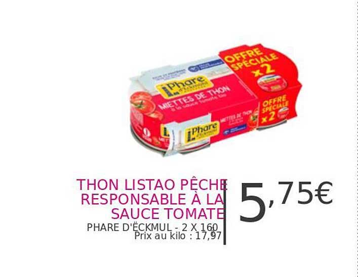 thon listao pêche responsable à la sauce tomate phare d'ëckmul