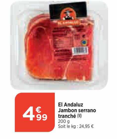 el andaluz jambon serrano tranché