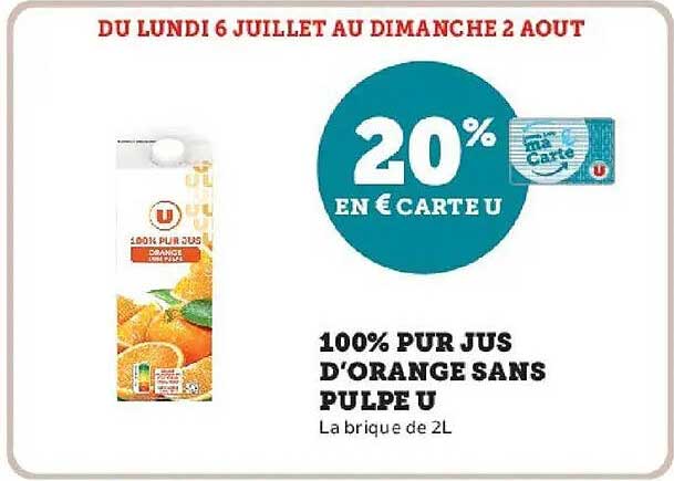 100% PUR JUS D'ORANGE SANS PULPE U