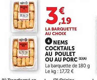 4 NEMS COCKTAILS AU POULET OU AU PORC