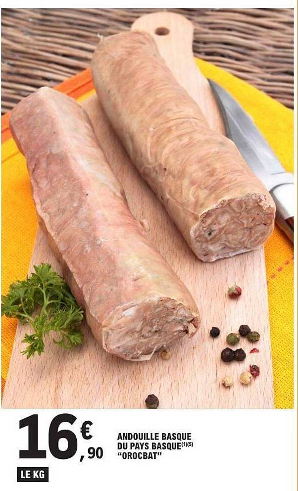 ANDOUILLE BASQUE DU PAYS BASQUE "OROCBAT