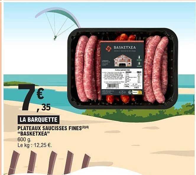 BASKETXEA Plateaux saucisses fines