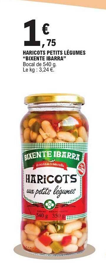 BIXENTE IBARRA HARICOTS PETITS LÉGUMES