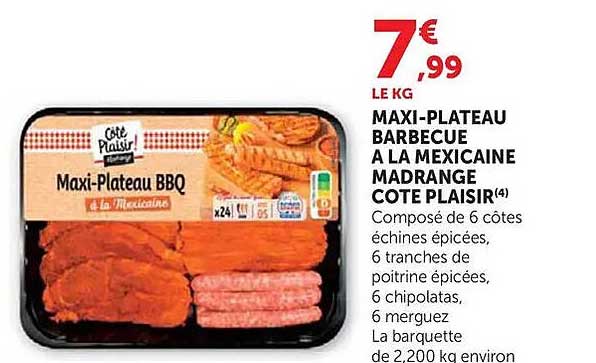 Côte Plaisir Maxi-Plateau BBQ à la Mexicaine Madrange