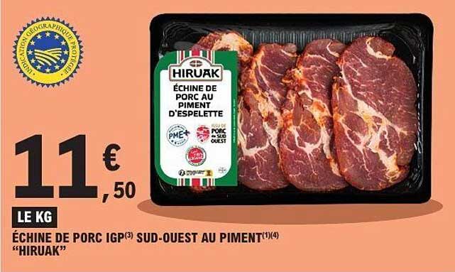 HIRUAK ÉCHINE DE PORC AU PIMENT D'ESPELETTE