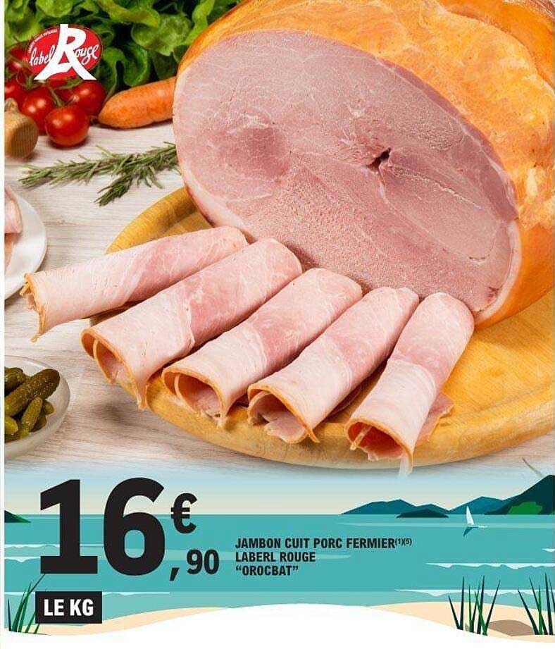 Laber Rouge JAMBON CUIT PORC FERMIER
