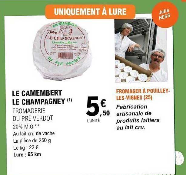 LE CAMEMBERT LE CHAMPAGNEY