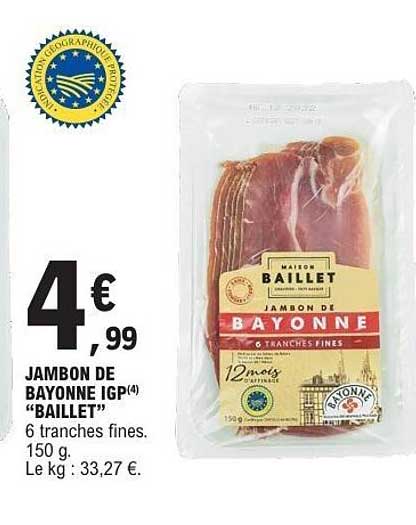 Maison Baillet JAMBON DE BAYONNE