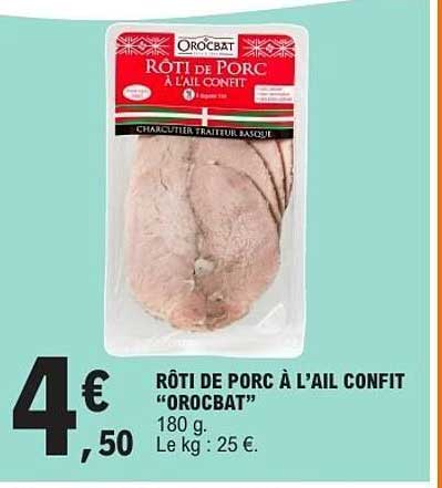 Orocbat Rôti de porc à l'ail confit