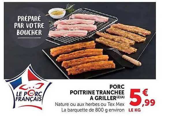 PORC POITRINE TRANCHÉE À GRILLER