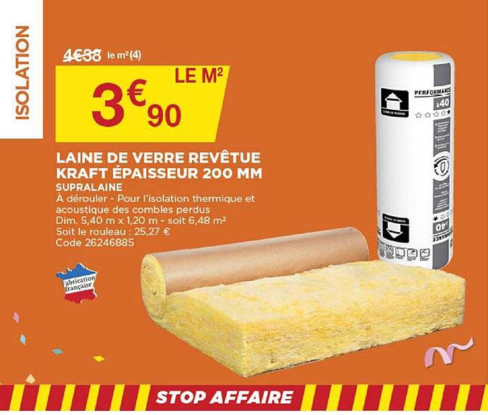 Laine De Verre Revêtue Kraft épaisseur 200 Mm Supralaine