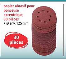 papier abrasif pour ponceuse excentrique