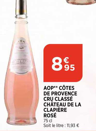 Aop Côtes De Provence Cru Classé Château De La Clapière Rosé