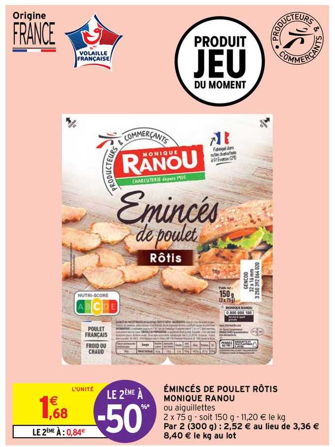 émincés de poulet rôtis monique ranou