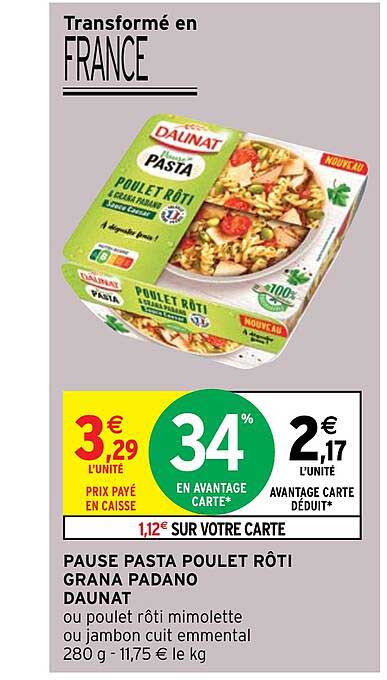 Pause Pasta Poulet Rôti Grana Padano Daunat