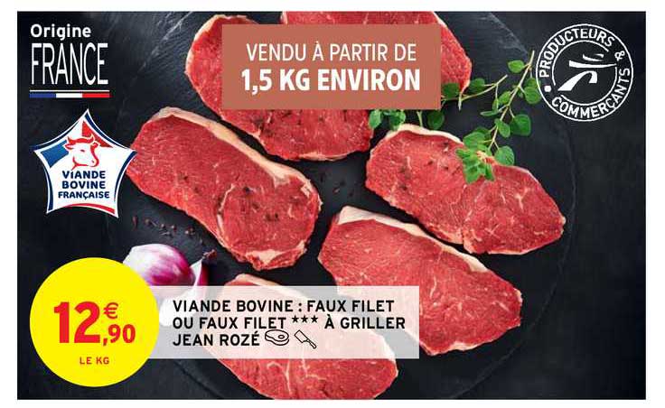 Viande Bovine : Faux Filet Ou Faux Filet à Griller Jean Rozé