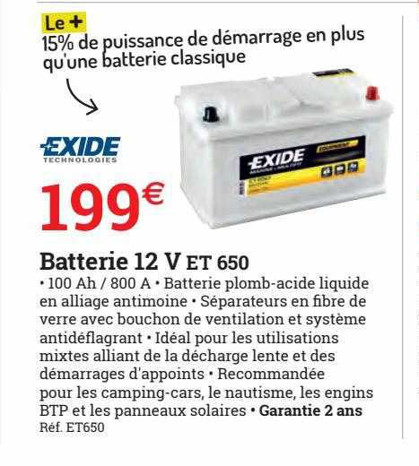 batterie 12 v et 650 exide