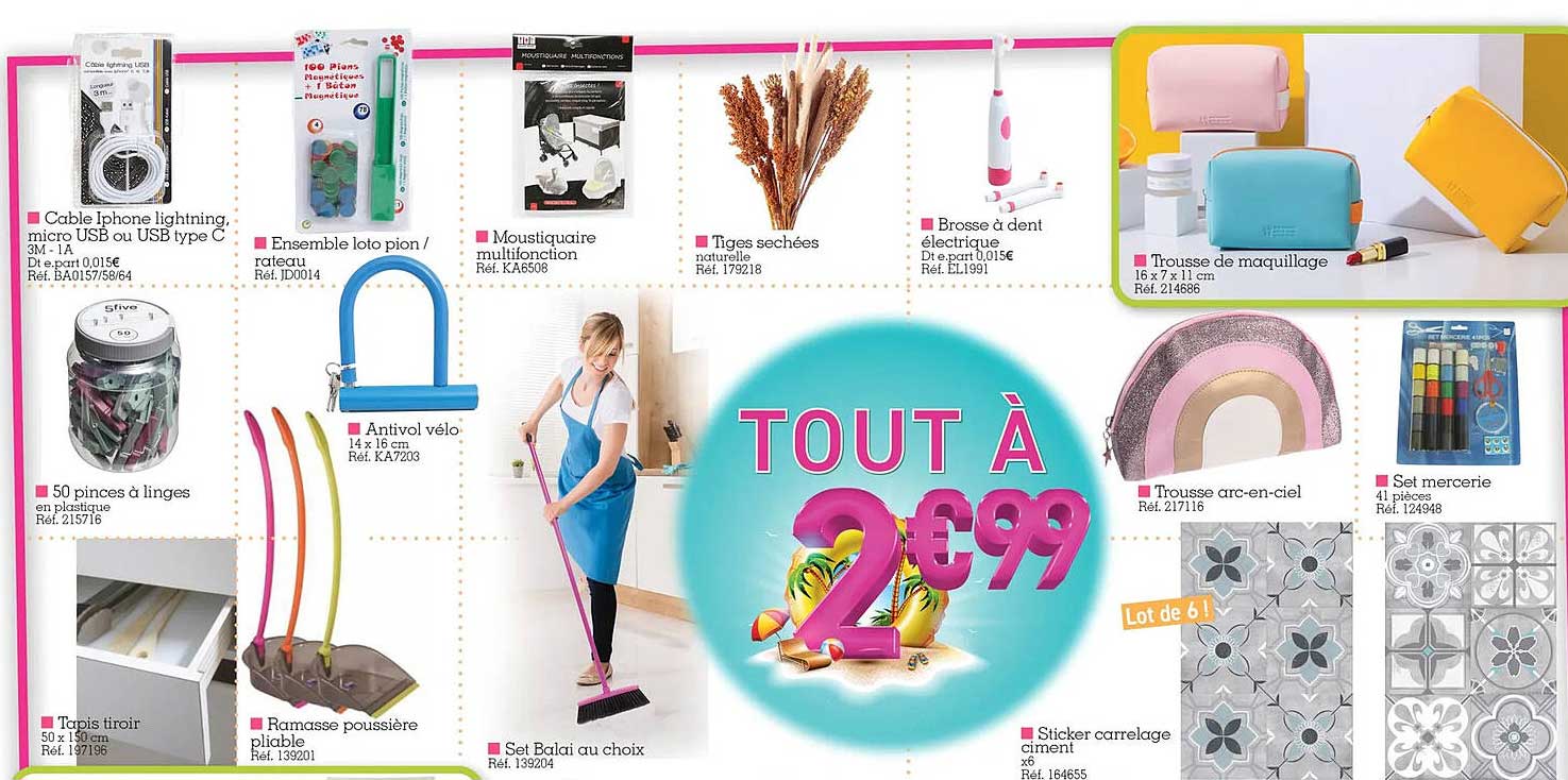 câble iphone lightning micro USB ou USB type c, 50 pinces à linges, tapis tiroir, ensemble lolo pion-râteau, antivol vélo, ramasse poussière pliable, moustiquaire multifonction, set balai, tige séché