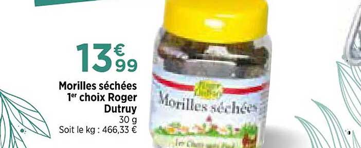 morilles séchées 1er choix roger dutruy