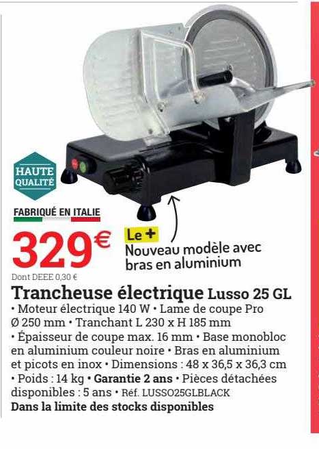 trancheuse électrique lusso 25 gl